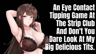 An Eye Contact Tipping Game At The Strip Club And