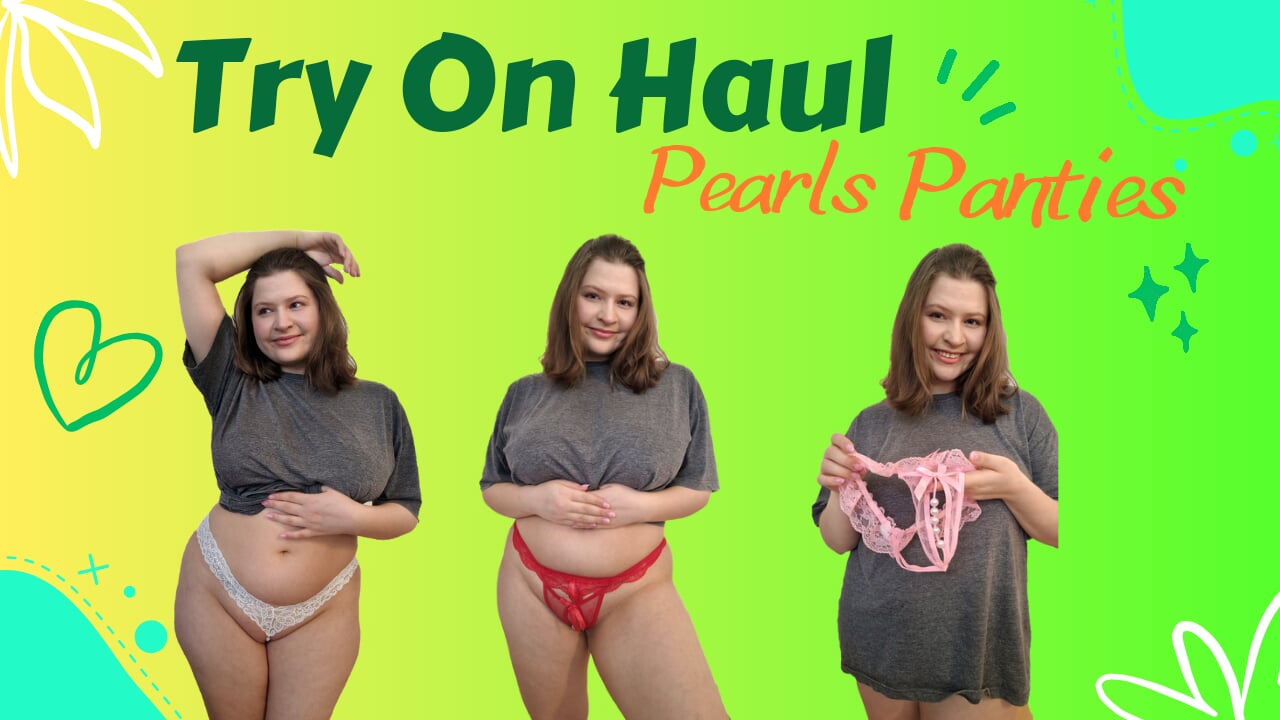 Pearls Panties Try On (Video with such panties already on my OF or Fansly tinni_angelll )